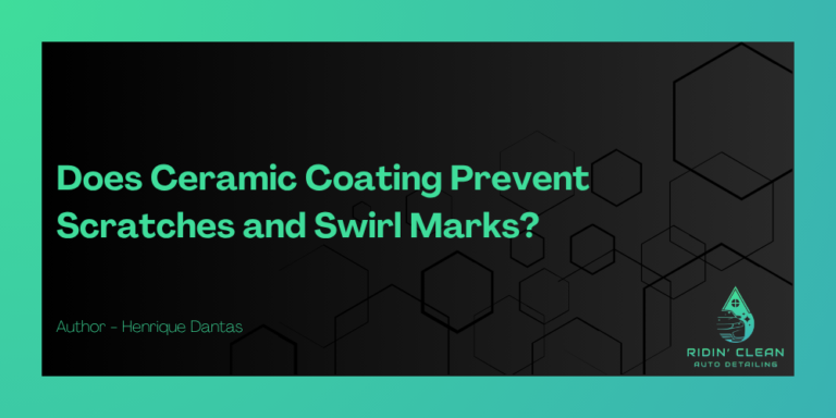 Does Ceramic Coating Prevent Scratches and Swirl Marks?